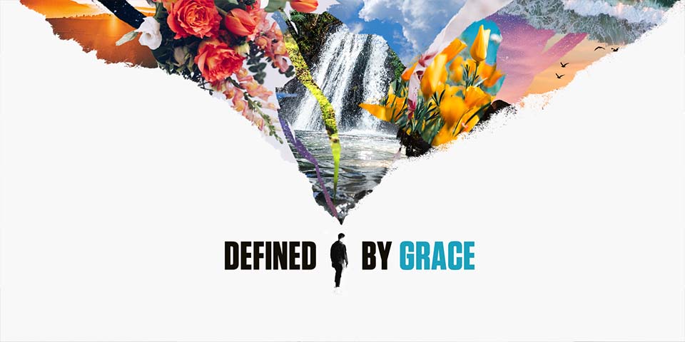 Easter 2021 | Defined by Grace TItle