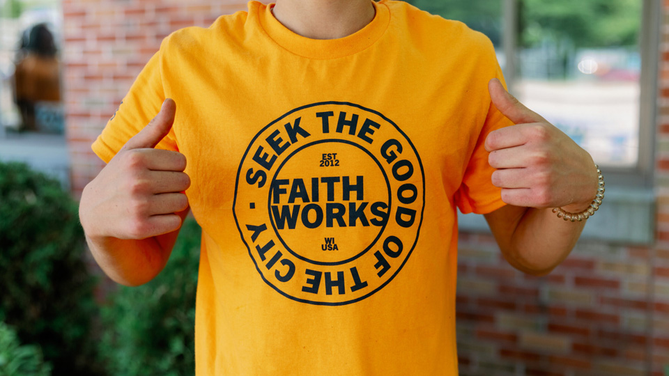 Faith Works